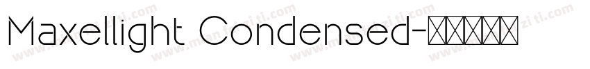 Maxellight Condensed字体转换
